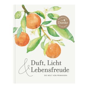 Buch Duft, Licht & Lebensfreude - die Welt von PRIMAVERA