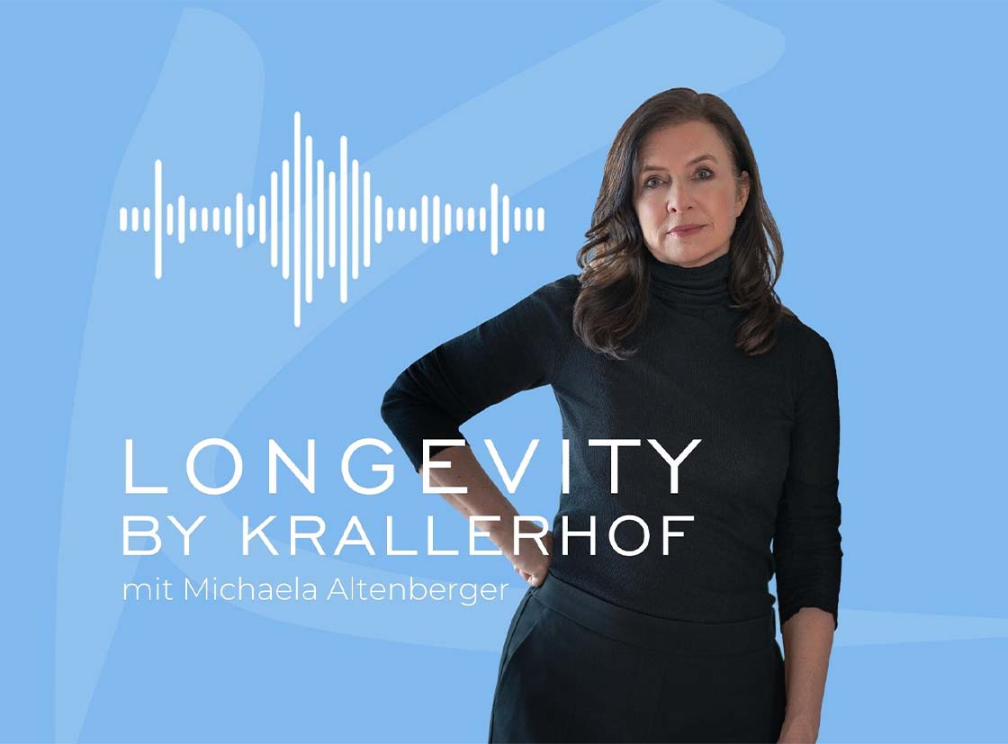 Longevity Podcast Krallerhof